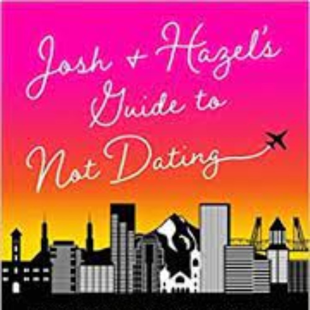Paperback Josh and Hazel's Guide to Not Dating